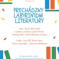 PRECHÁDZKY LABYRINTOM LITERATÚRY - 26.01.2026